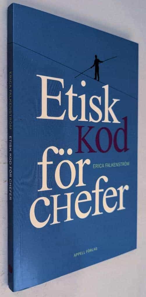 Erica Falkenström : Etisk kod för chefer