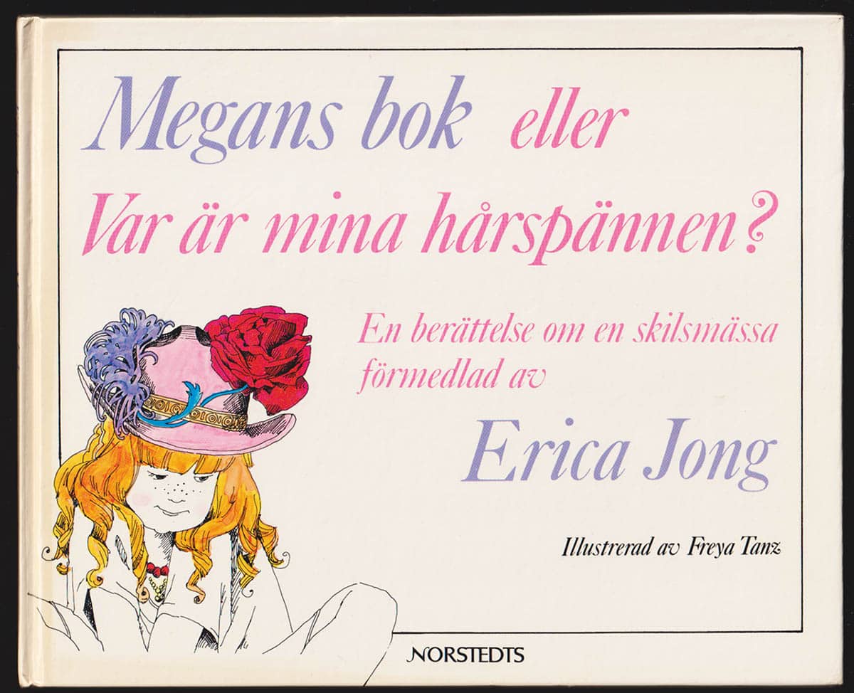 Erica Jong : Megans bok eller Var är mina hårspännen? En berättelse om en skillsmässa förmedlad av Erica Jong