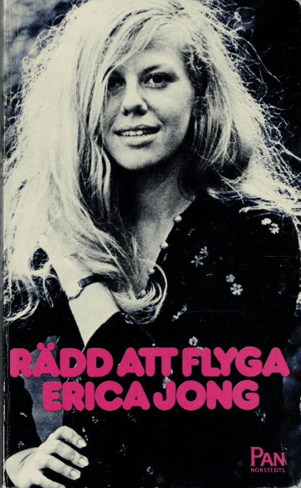 Erica Jong : Rädd att flyga