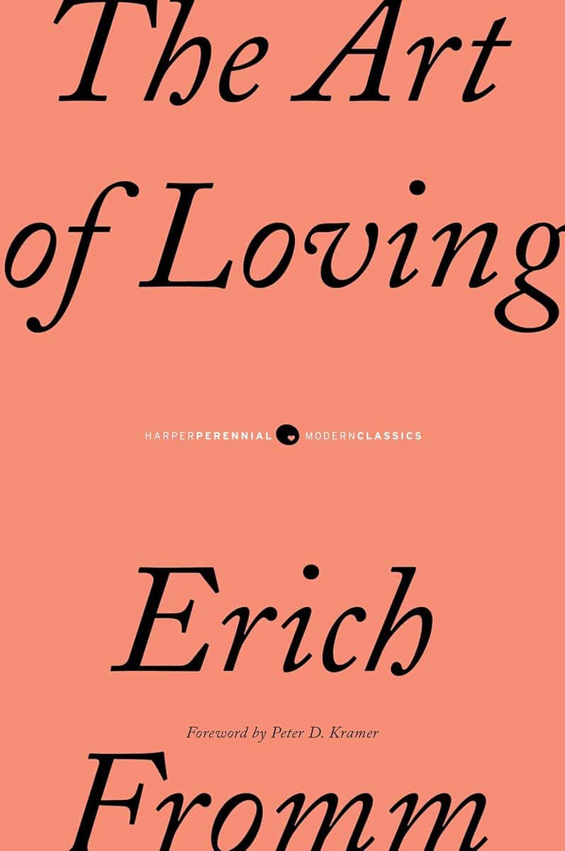 Erich Fromm : Art of Loving, The