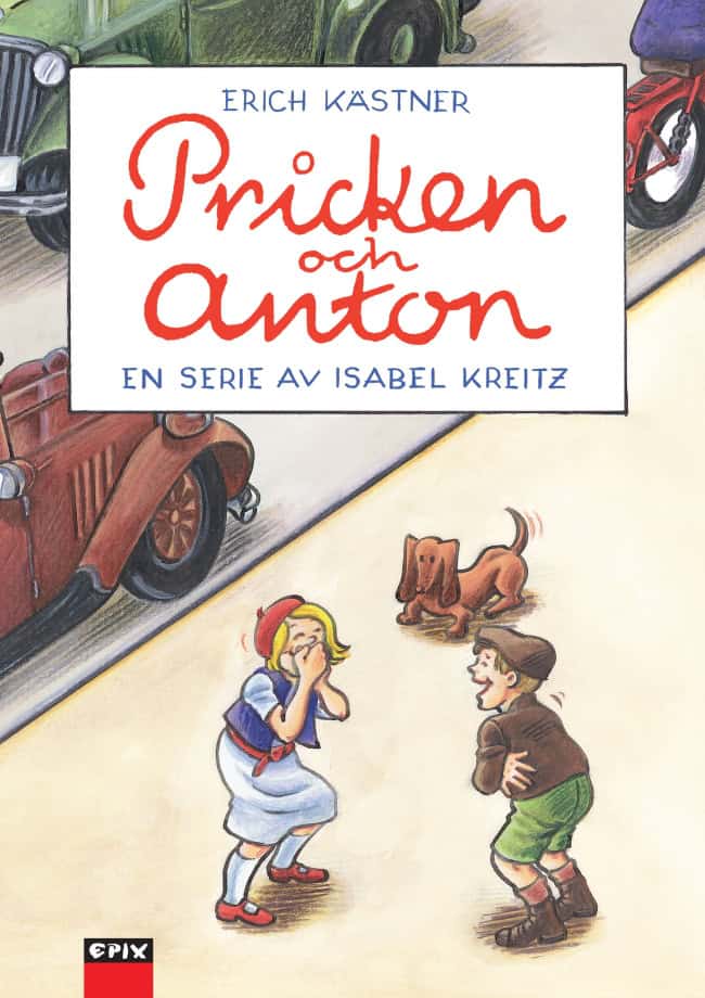 Erich Kästner : Pricken och Anton