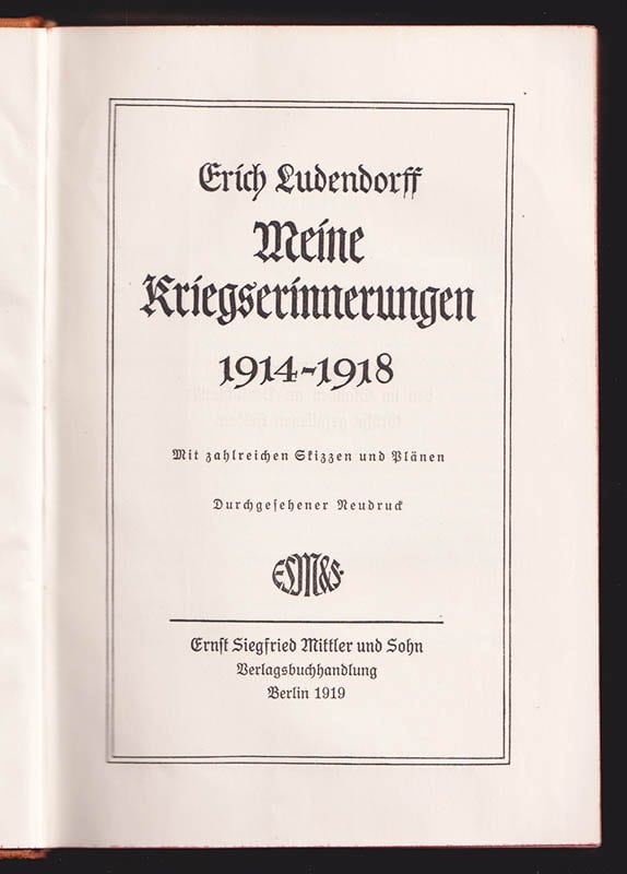 Erich Ludendorff : Meine Kriegserinnerungen 1914-1918