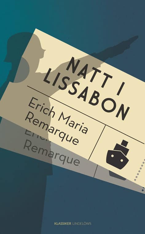Erich Maria Remarque : Natt i Lissabon