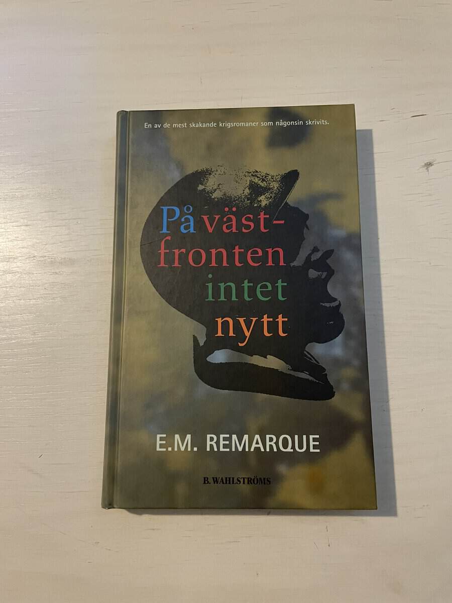 Erich Maria Remarque : På västfronten intet nytt