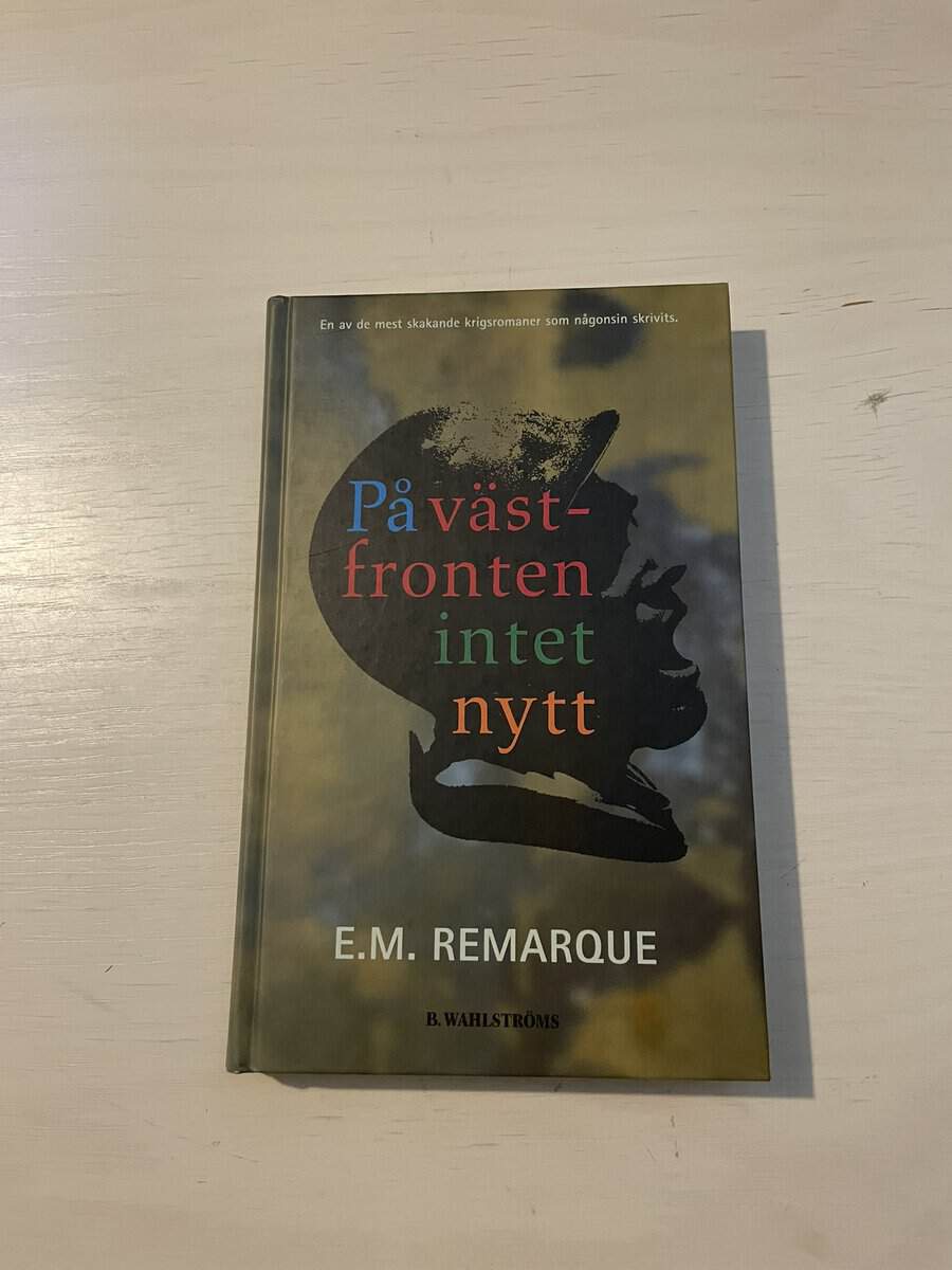 Erich Maria Remarque : På västfronten intet nytt