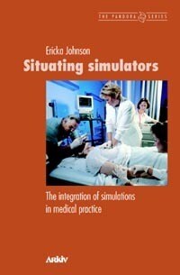 Ericka Johnson : Situating simulators