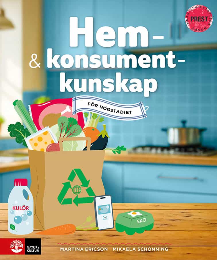 Ericson, Martina ; Schönning, Mikaela : Hem- och konsumentkunskap