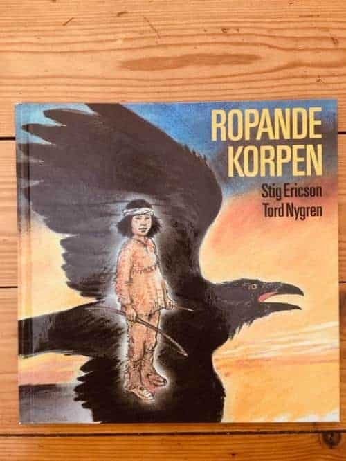 Ericson, Stig ; Nygren, Tord : Ropande korpen
