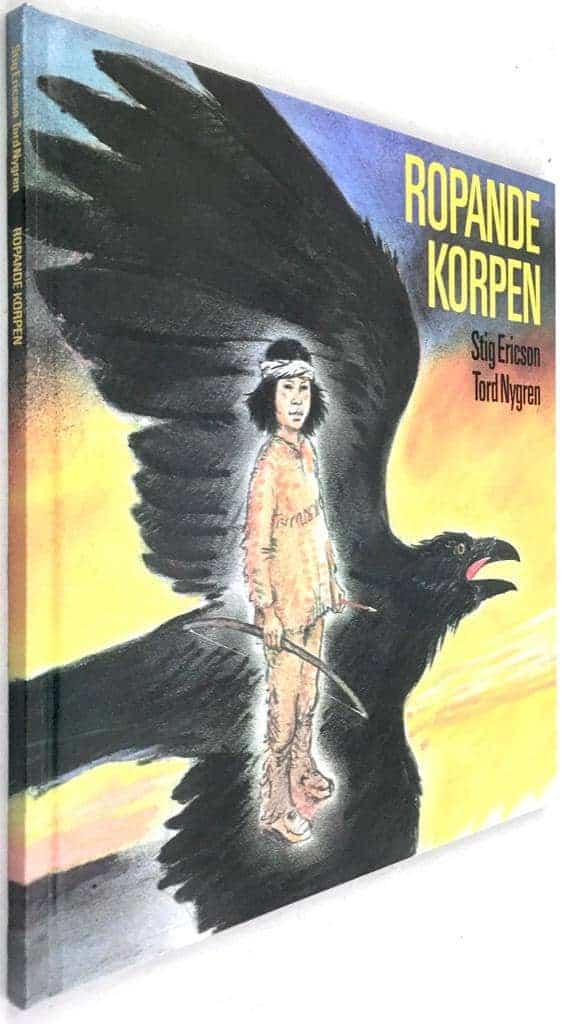 Ericson, Stig ; Nygren, Tord : Ropande korpen