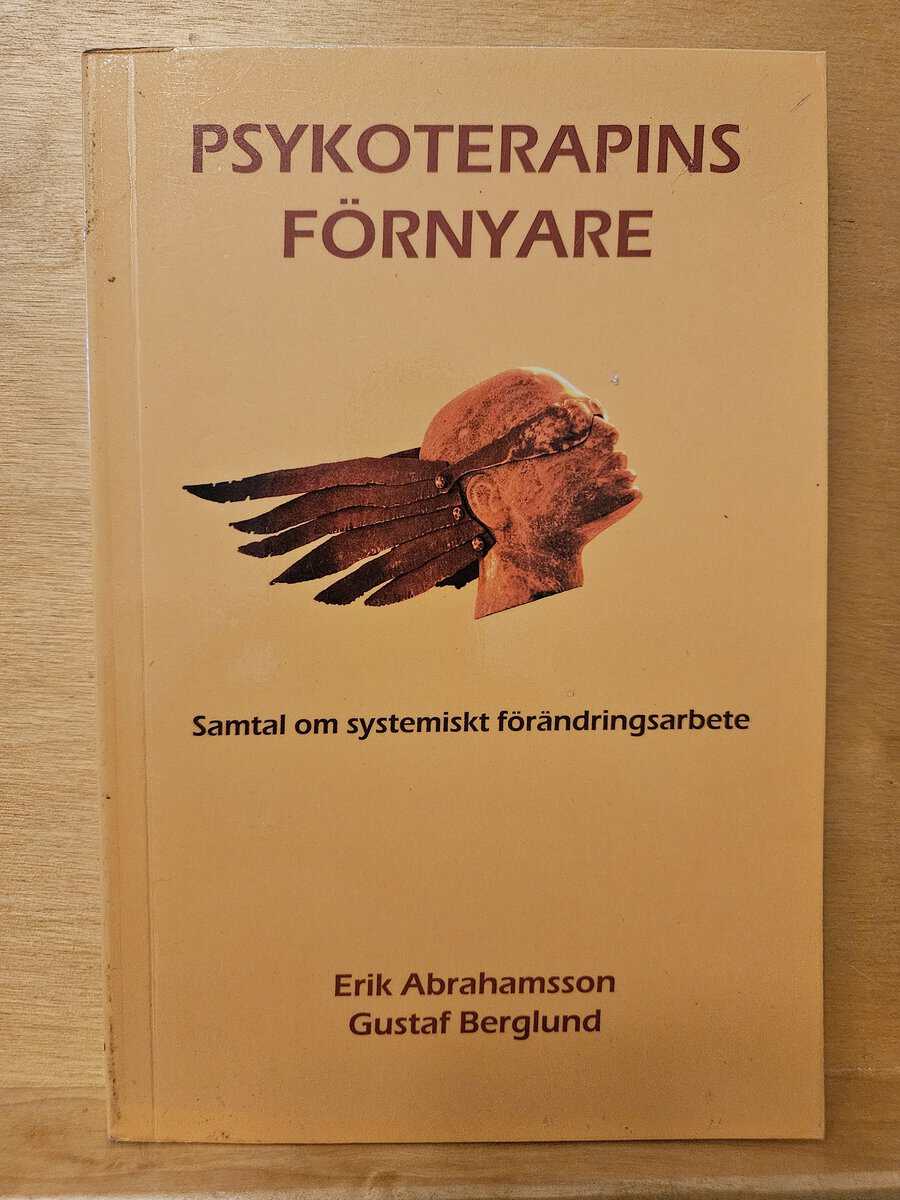 Erik Abrahamsson : Psykoterapins förnyare