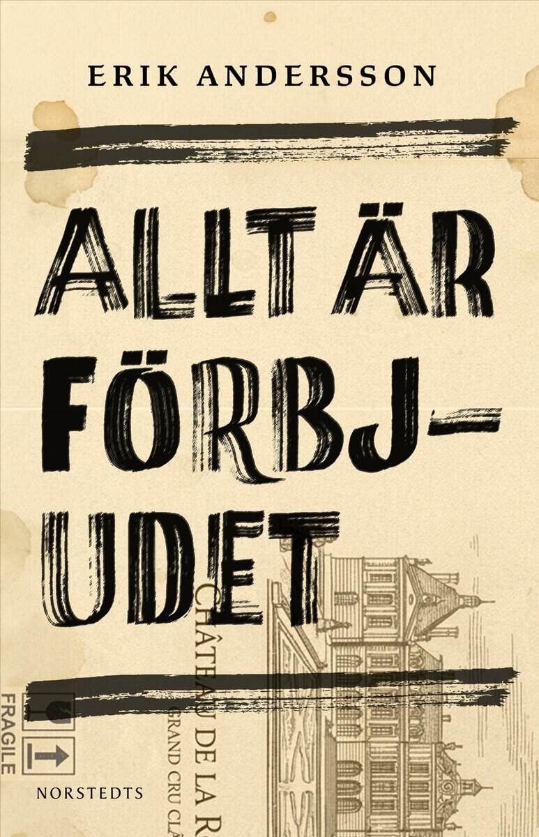 Erik Andersson : Allt är förbjudet