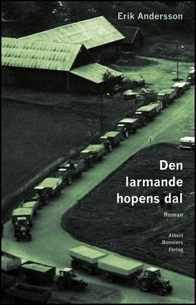 Erik Andersson : Den larmande hopens dal