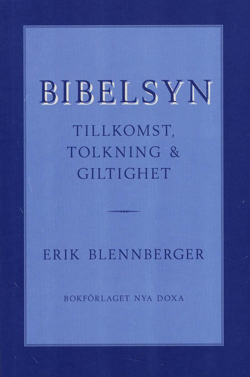Erik Blennberger : Bibelsyn