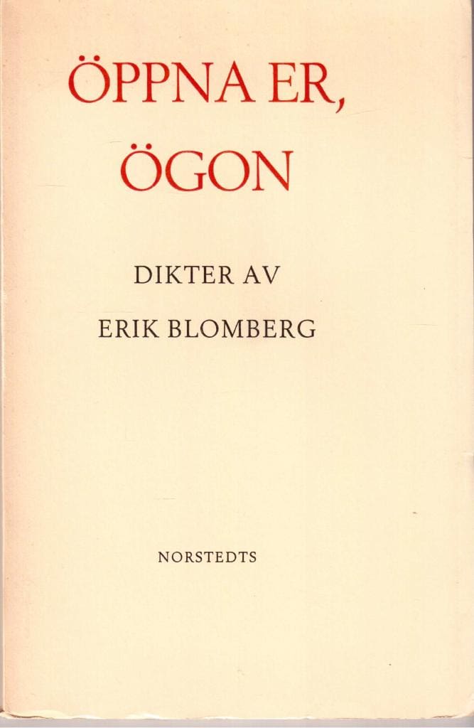 Erik Blomberg : Öppna er, ögon