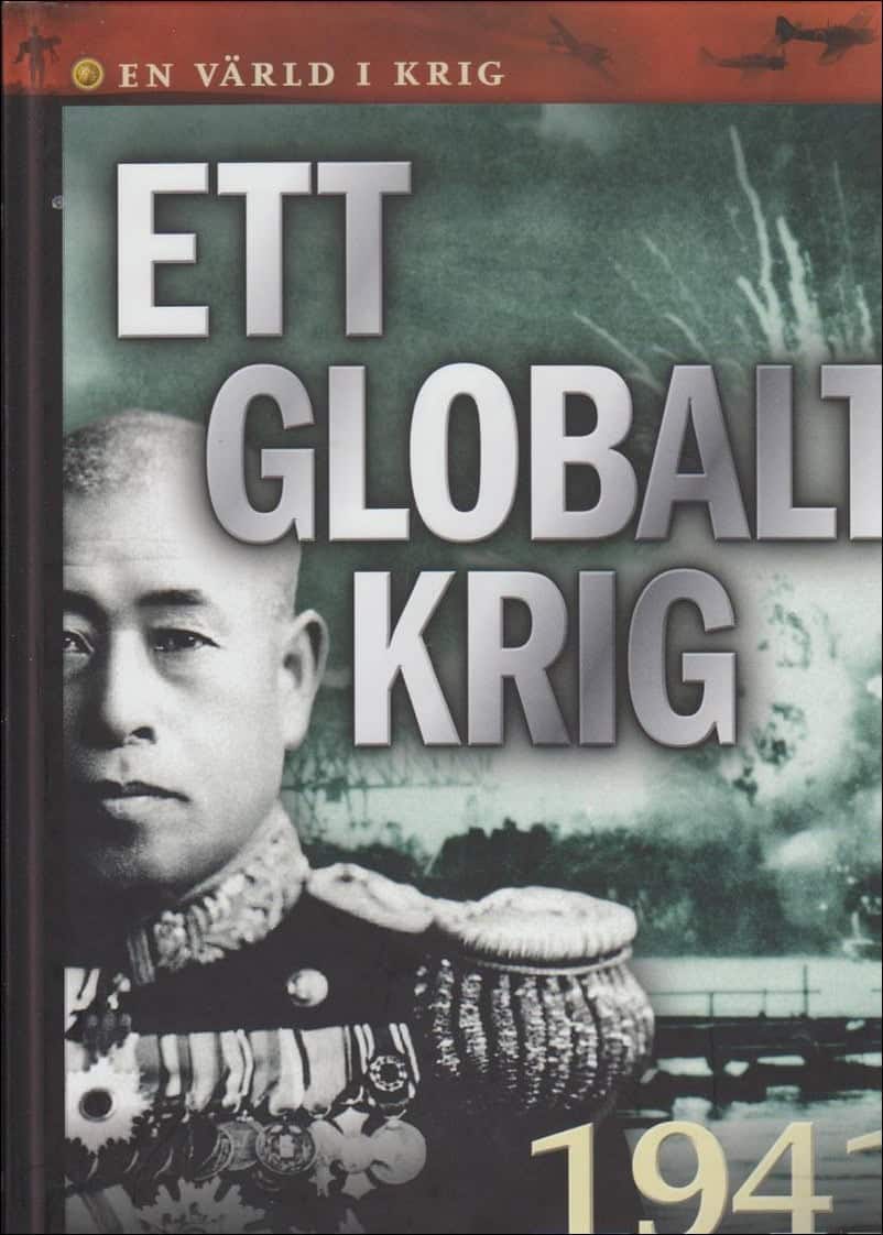 Erik Bork : Ett globalt krig