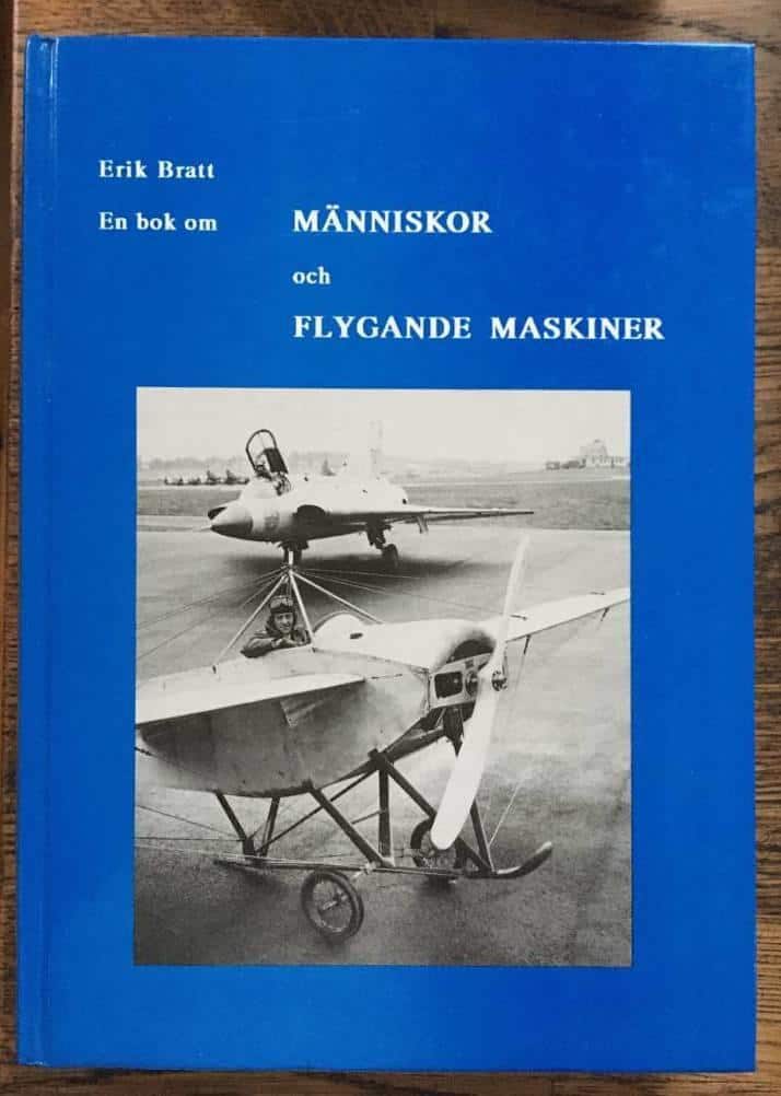 Erik Bratt : En bok om människor och flygande maskiner