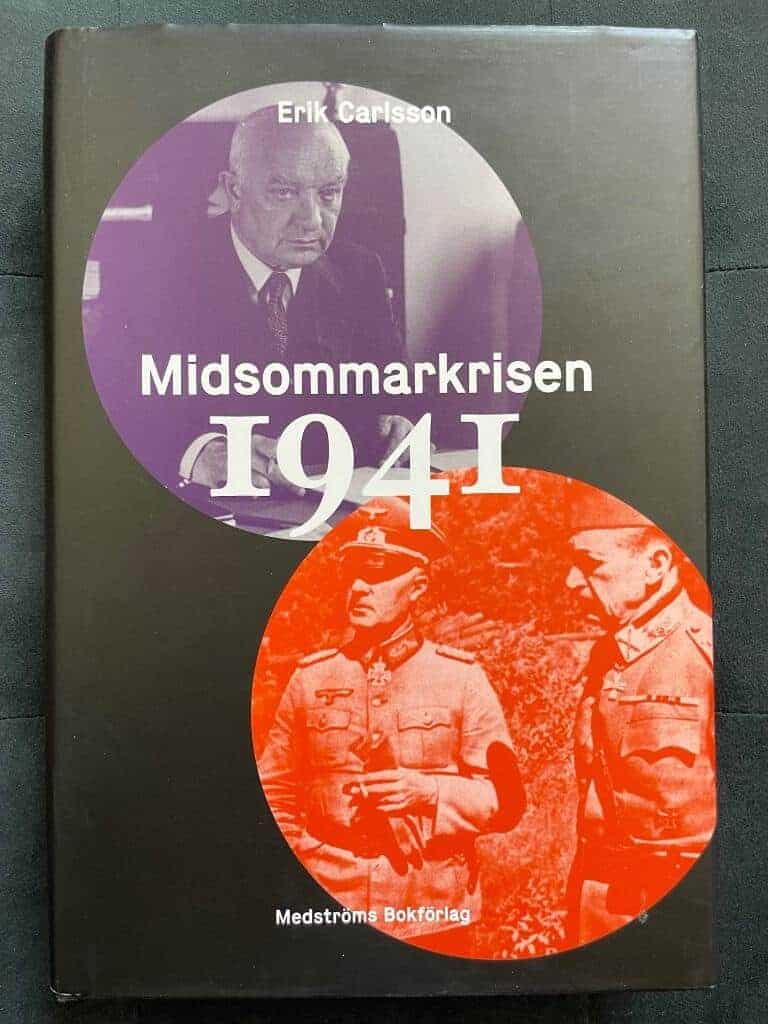 Erik Carlsson : Midsommarkrisen 1941