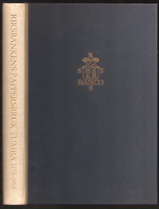 Erik Castegren : Riksbankens pappersbruk Tumba