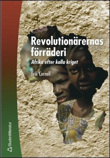 Erik Cornell : Revolutionärernas förräderi