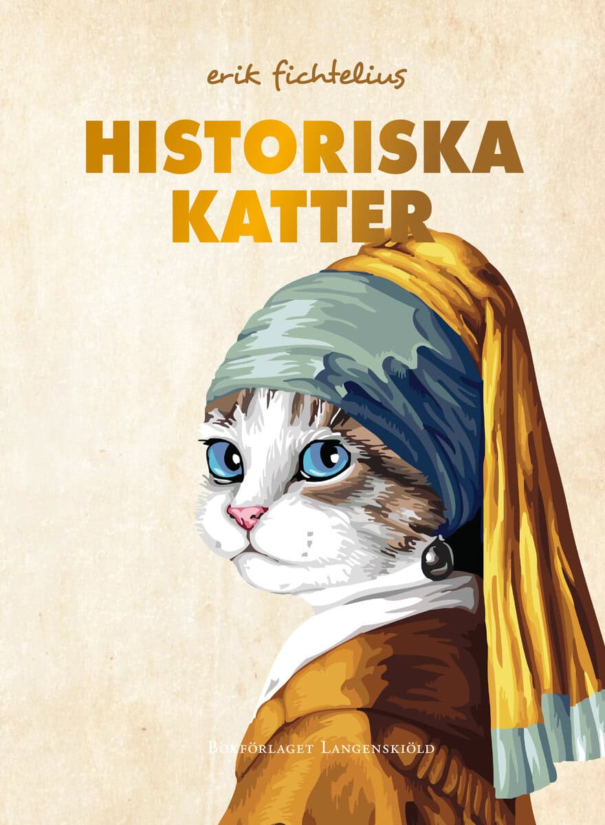 Erik Fichtelius : Historiska katter