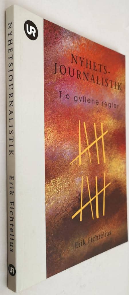 Erik Fichtelius : Nyhetsjournalistik