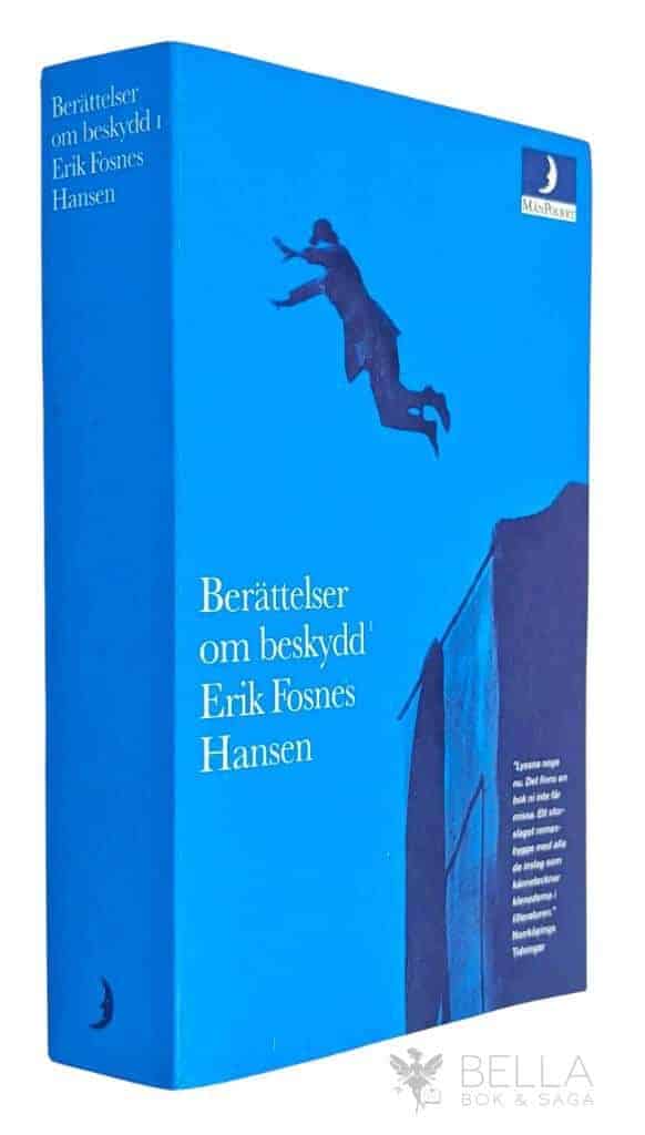 Erik Fosnes Hansen : Berättelser om beskydd 1