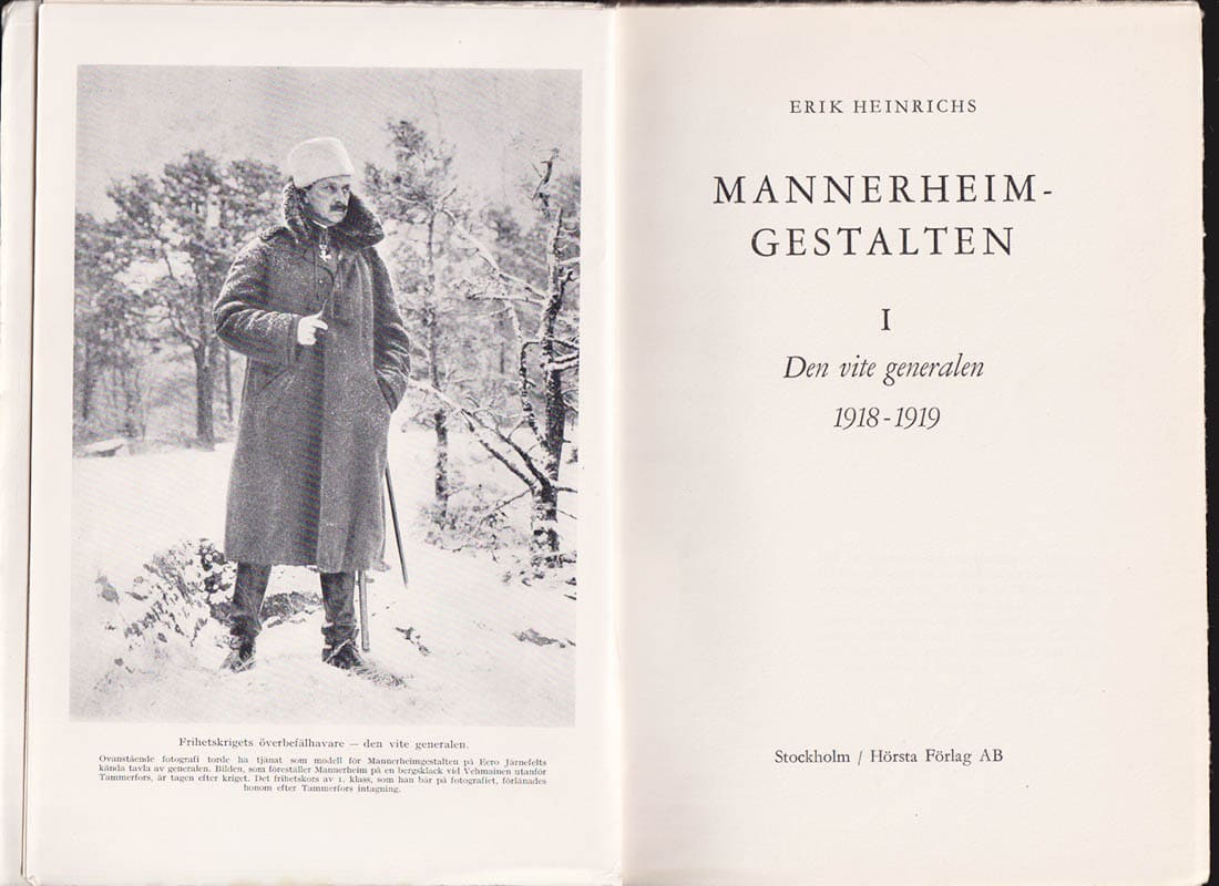Erik Heinrichs : Mannerheimgestalten. I. Den vite generalen 1918-1919