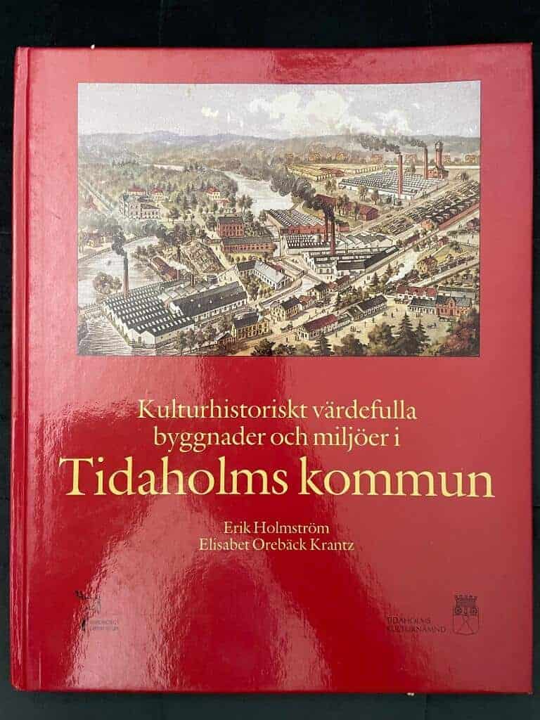 Erik Holmström : Kulturhistoriskt värdefulla byggnader och miljöer i Tidaholms kommun