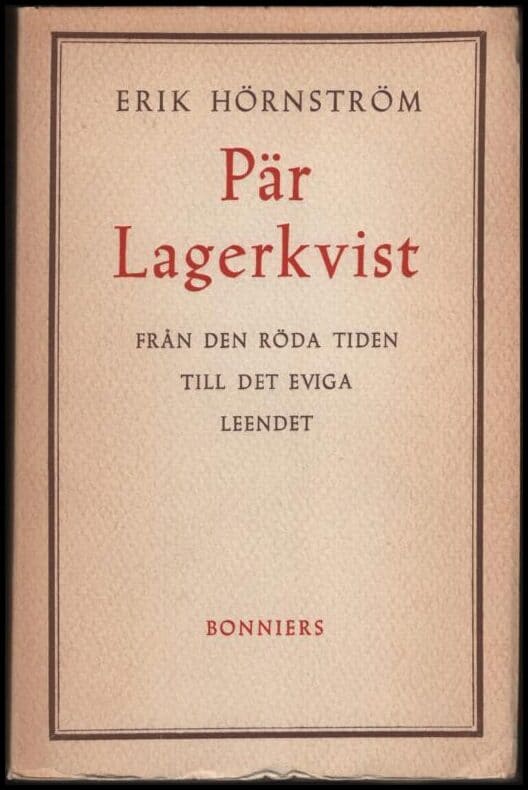 Erik Hörnström : Pär Lagerkvist
