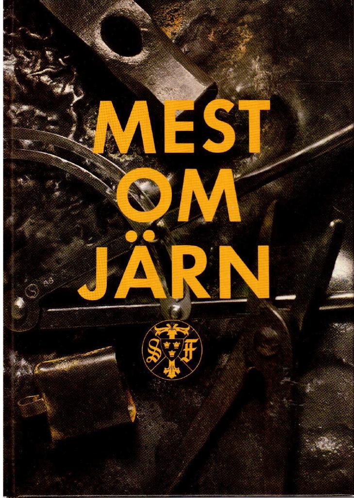 Erik Janson : Mest om järn. Svenska turistföreningens årsbok 1989