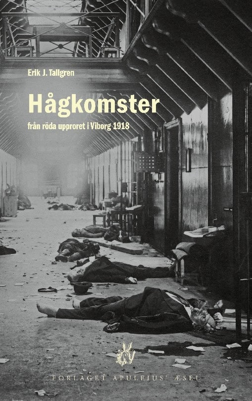Erik Johan Tallgren : Hågkomster från röda upproret i Viborg 1918