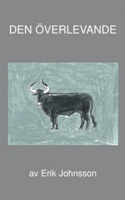 Erik Johnsson : Den överlevande