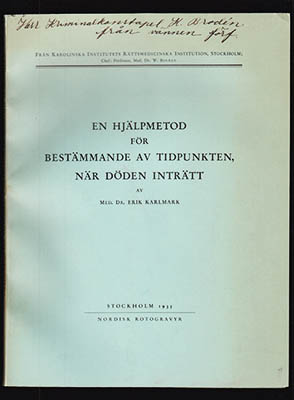 Erik Karlmark : En hjälpmetod för bestämmande av tidpunkten, när döden inträtt. (Eine Hilfsmethodik zur Feststellung von der Todeszeit eines Verstorbenen. Deutsche Zusammenfassung