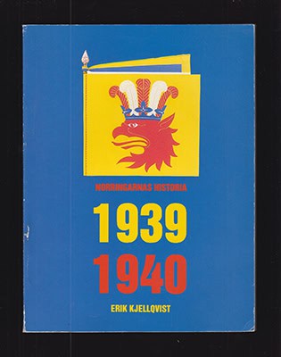 Erik Kjellqvist : Norringarnas historia 1939-1940