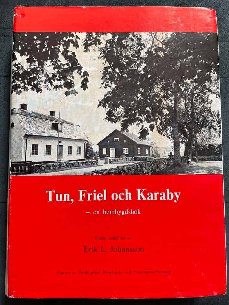 Erik L. Johansson : Tun, Friel och Karaby