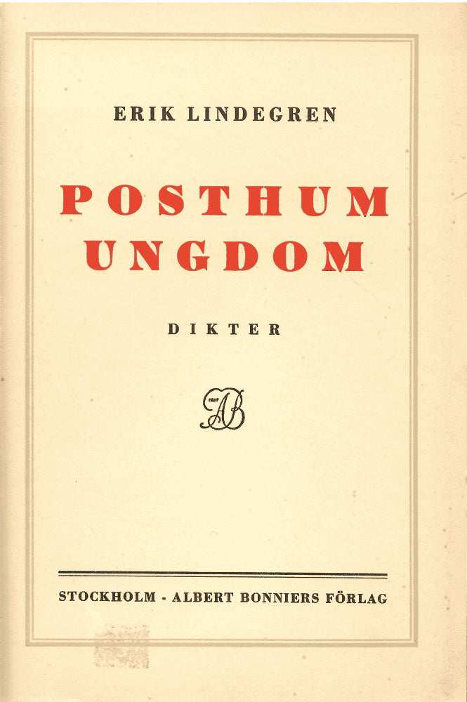 Erik Lindegren : Posthum ungdom