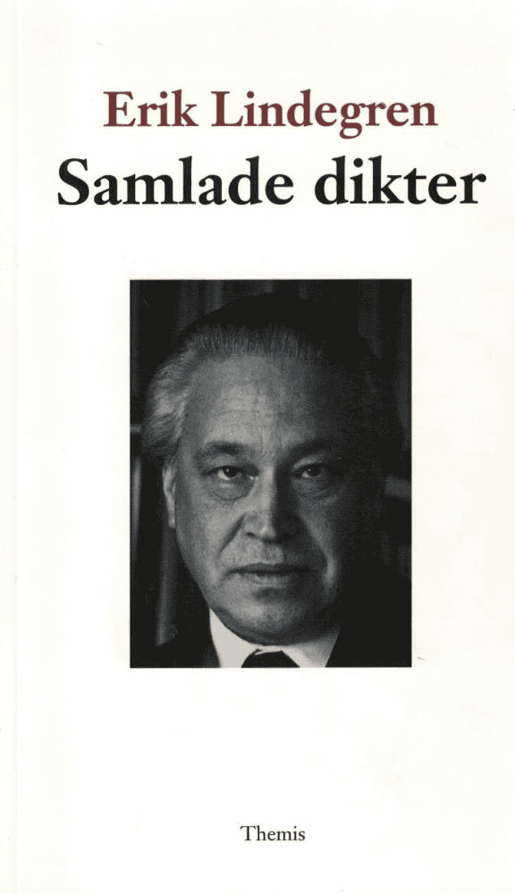 Erik Lindegren : Samlade dikter