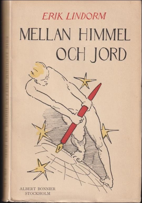Erik Lindorm : Mellan himmel och jord