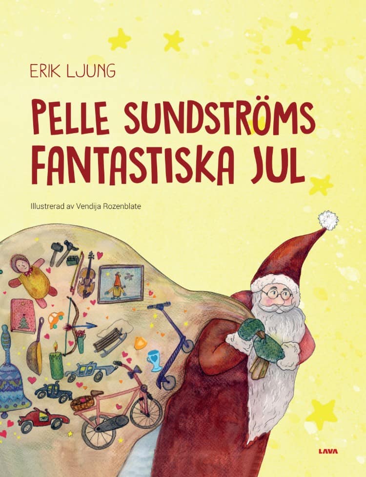 Erik Ljung : Pelle Sundströms fantastiska jul