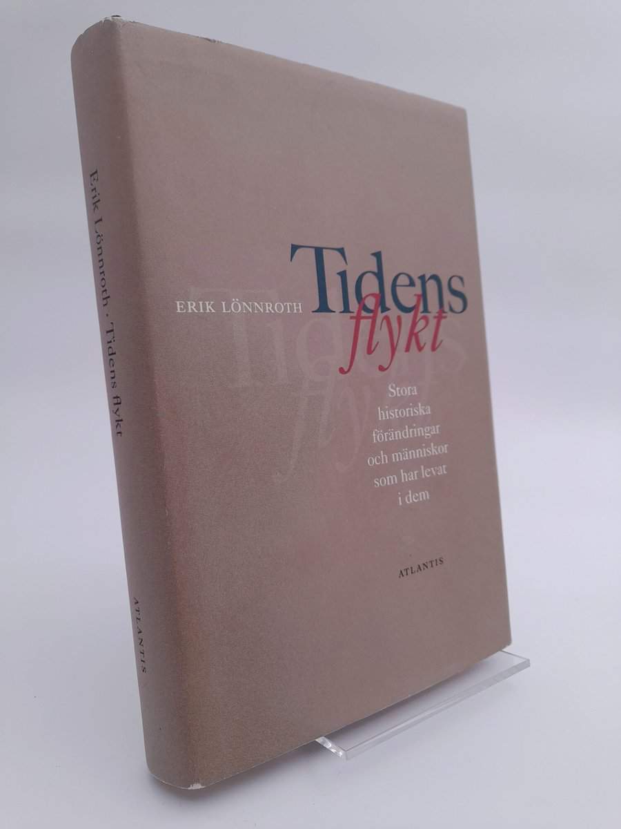 Erik Lönnroth : Tidens flykt