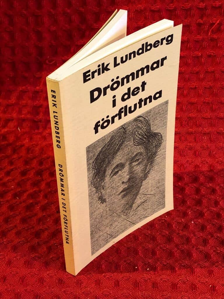 Erik Lundberg : Drömmar i det förflutna