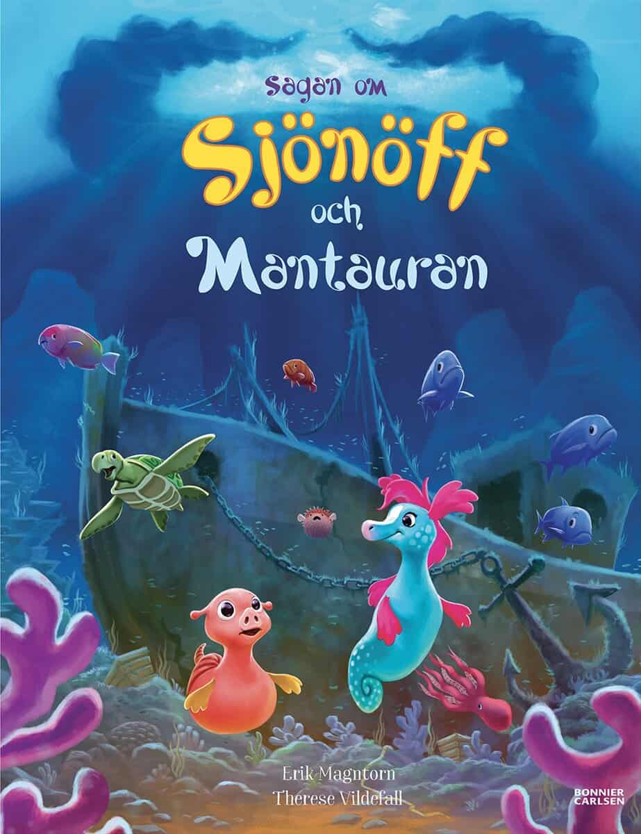 Erik Magntorn : Sagan om Sjönöff och Mantauran