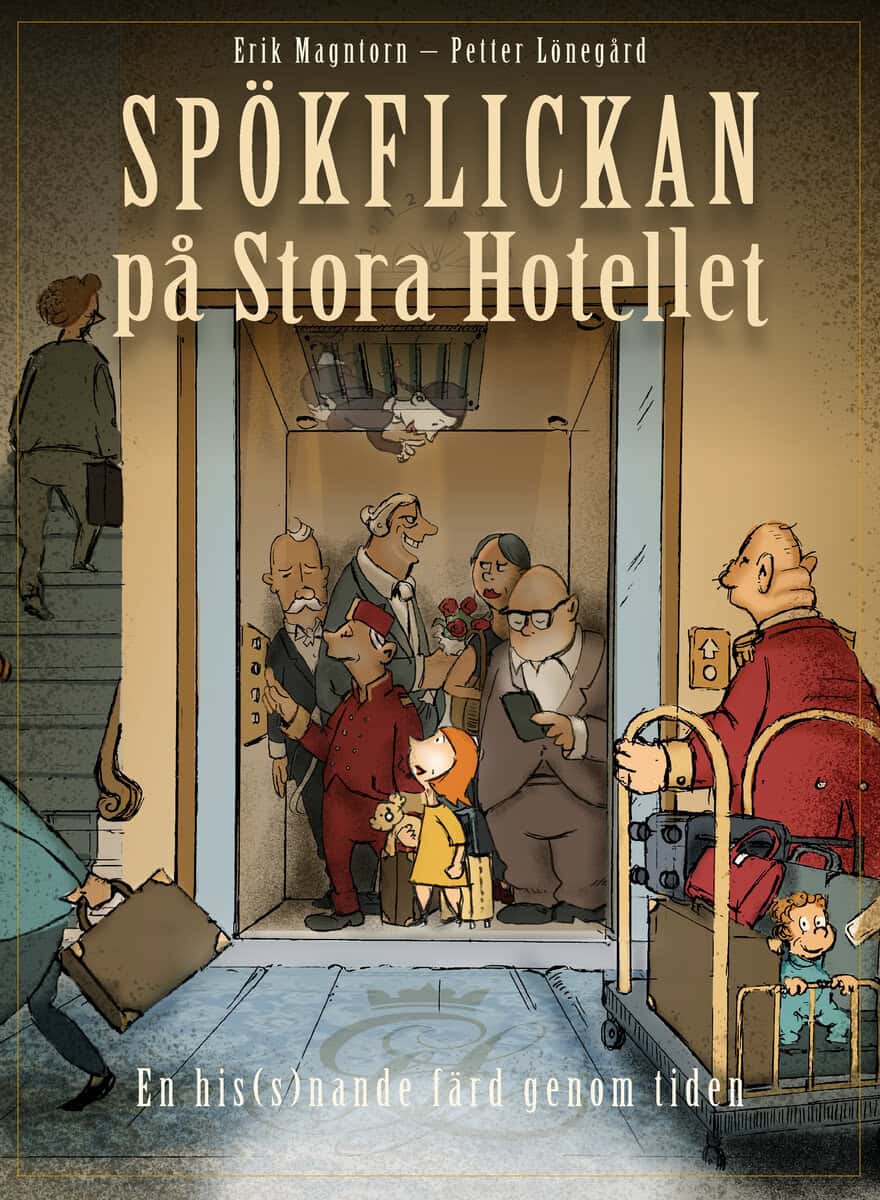 Erik Magntorn : Spökflickan på Stora hotellet