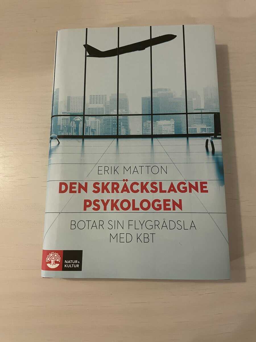 Erik Matton : Den skräckslagne psykologen botar sin flygrädsla med KBT