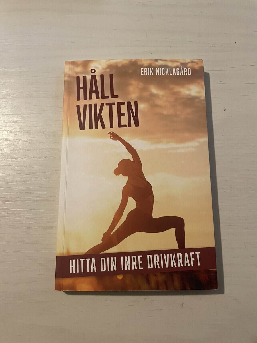 Erik Nicklagård : Håll vikten