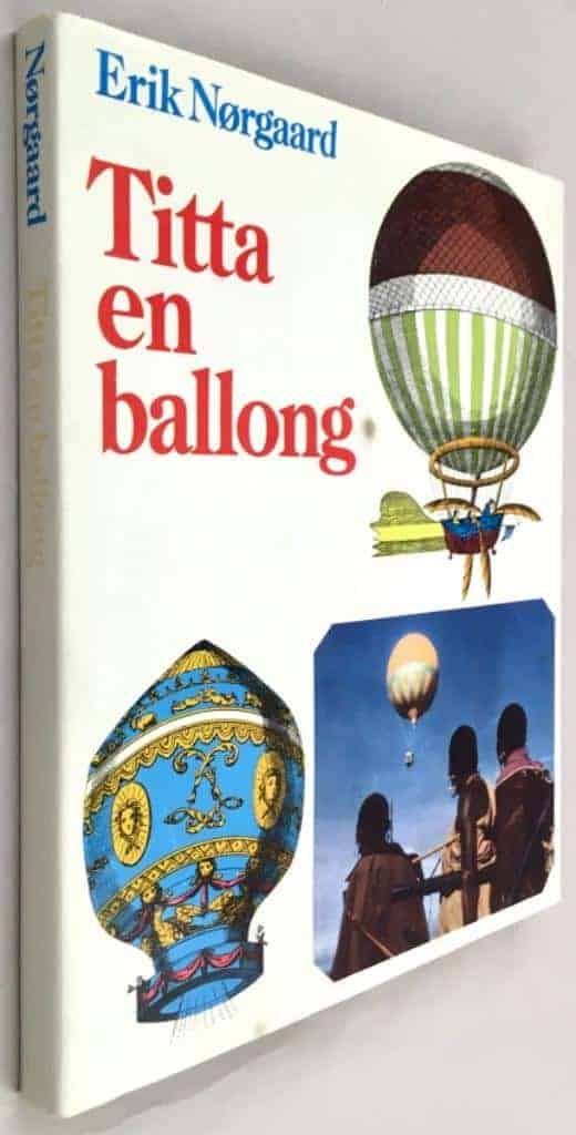 Erik Nørgaard : Titta en ballong
