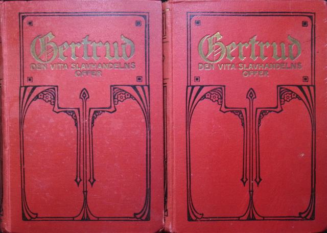 ERIK RÅDBERG : Gertrud, den vita slavhandelns offer