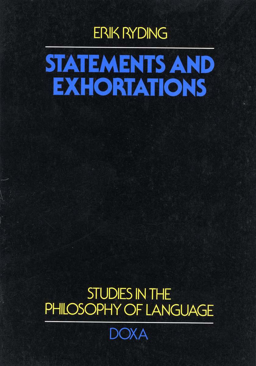 Erik Ryding : Statements and exhortations