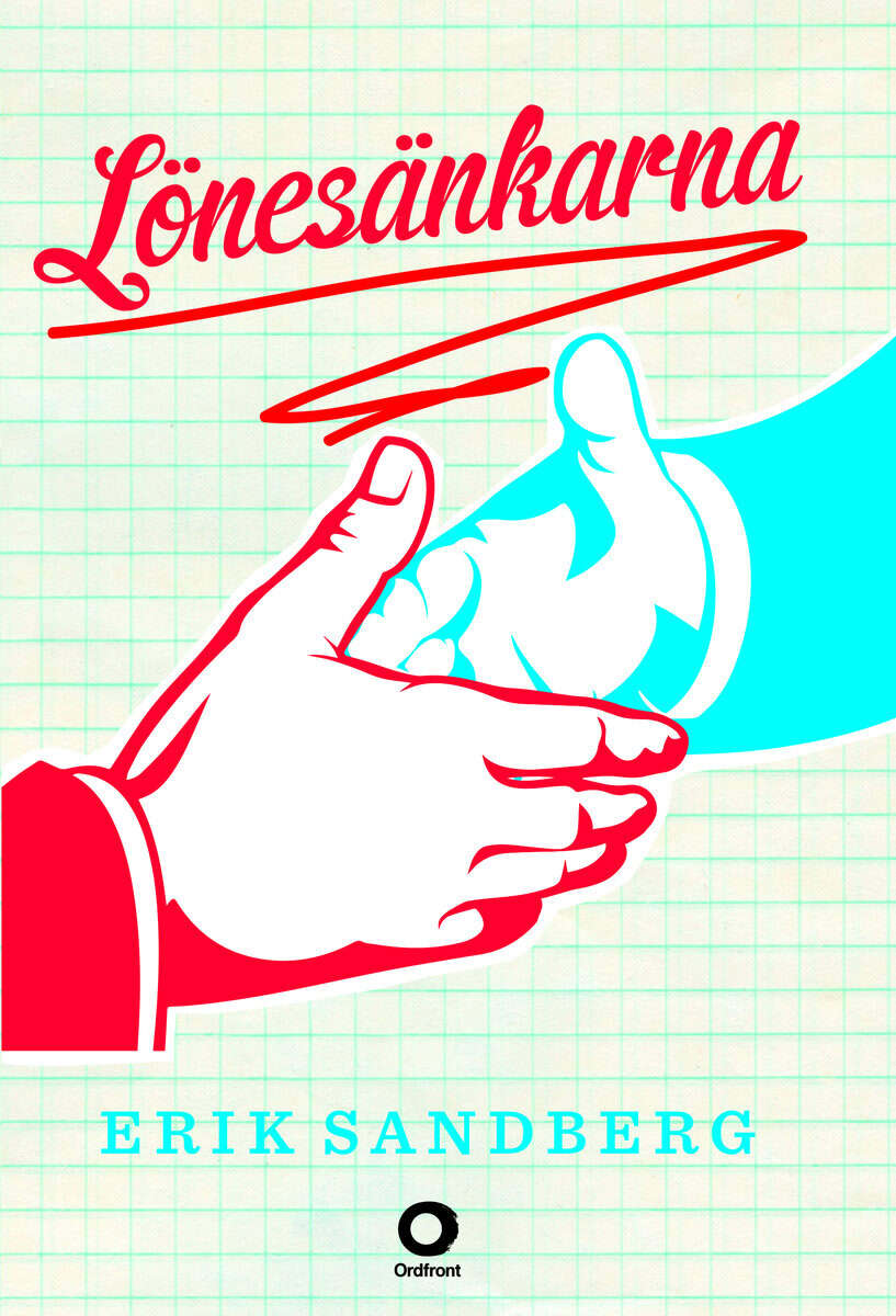 Erik Sandberg : Lönesänkarna