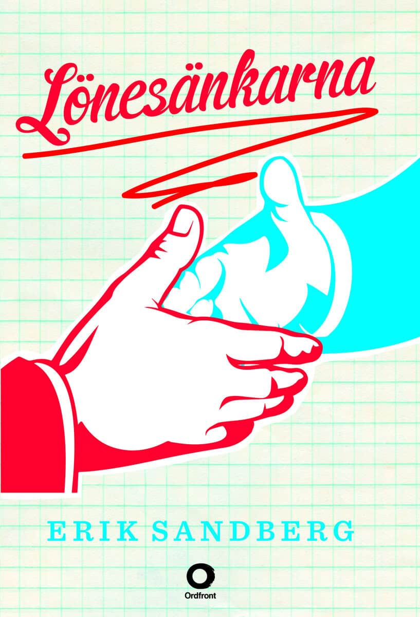 Erik Sandberg : Lönesänkarna